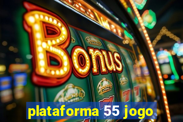 plataforma 55 jogo